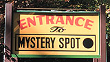 Mystery Spot sign